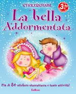 La bella addormentata. Con adesivi