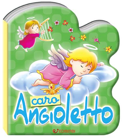 Caro angioletto. Preghierine. Ediz. a colori - copertina