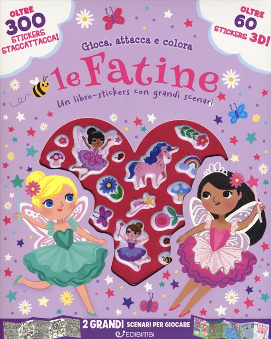 Le fatine. Gioca attacca e colora. Con adesivi. Ediz. a colori - Kathryn Selbert - copertina