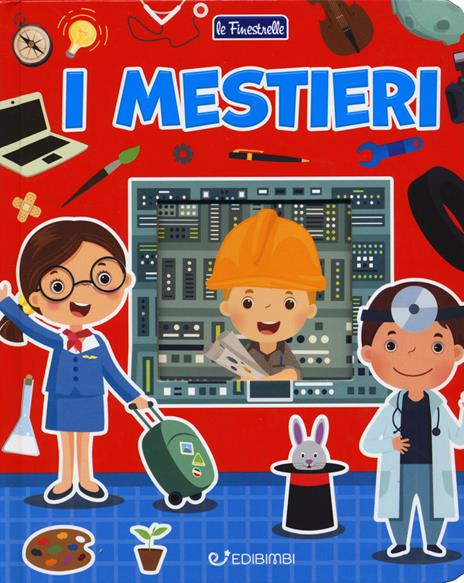 I mestieri. Ediz. a colori - copertina