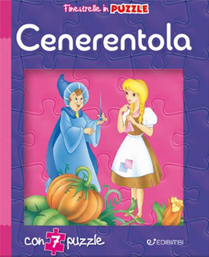 Cenerentola. Finestrelle in puzzle. Ediz. a colori - copertina