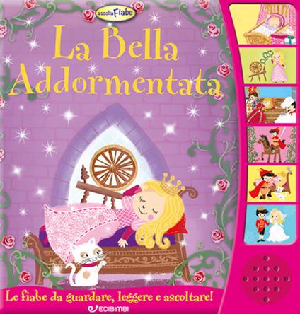 La bella addormentata. Ascoltafiabe. Ediz. a colori - copertina