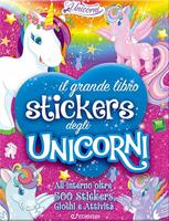 Il mio grande libro stickers degli unicorni. Con adesivi. Ediz. a colori -  9788855638845 in Libri con adesivi