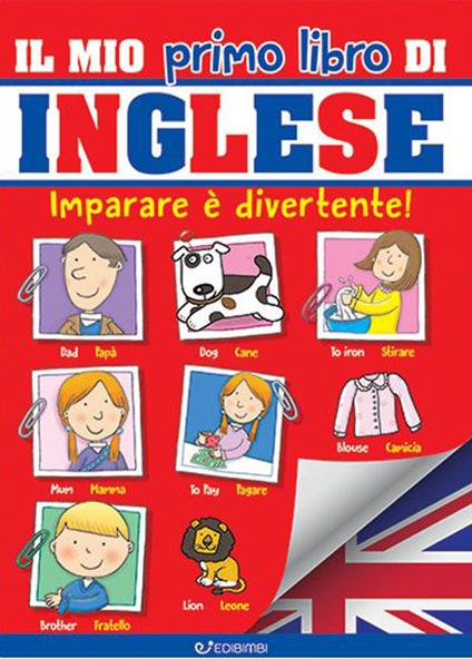 Il mio primo libro di inglese. Ediz. a colori - Laura Aceti,Mario Barboni - copertina