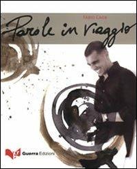 Parole in viaggio. Con CD Audio - Fabio Caon - copertina