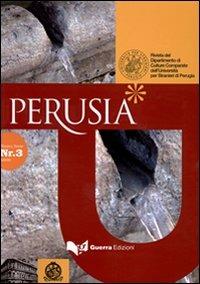 Perusia. Rivista del Dipartimento di culture comparate dell'Università per stranieri di Perugia. Nuova serie (2009). Vol. 3 - copertina