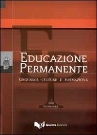 Educazione permanente. Linguaggi, culture e formazione (2008). Nuova serie. Vol. 2 - copertina