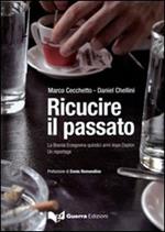 Ricucire il passato. La Bosnia Erzegovina quindici anni dopo Dayton. Un reportage