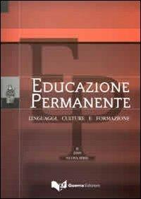 Educazione permanente. Linguaggi, culture e formazione. (2009). Nuova serie. Vol. 2 - copertina