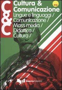 Cultura & comunicazione (2011). Vol. 1 - copertina