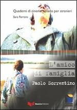 L' amico di famiglia. Paolo Sorrentino