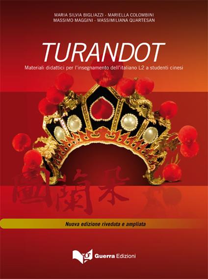 Turandot. Materiali didattici per l'insegnamento dell'italiano L2 a studenti cinesi. Con CD Audio - copertina