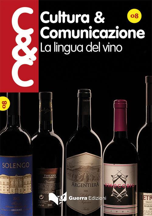 Cultura & comunicazione (2016). Vol. 8: La lingua del vino. - copertina