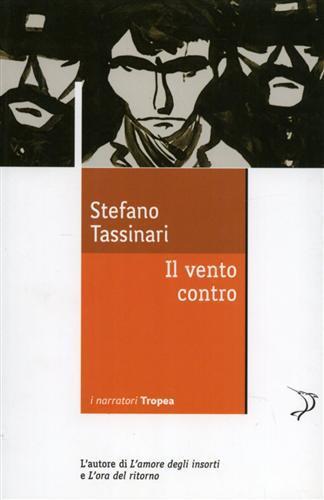 Il vento contro - Stefano Tassinari - 3