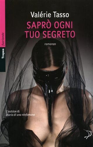 Saprò ogni tuo segreto - Valérie Tasso - copertina