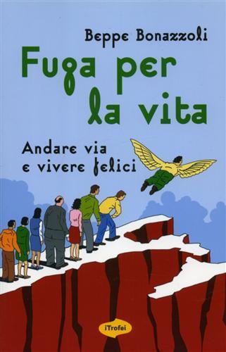 Fuga per la vita - Beppe Bonazzoli - 2