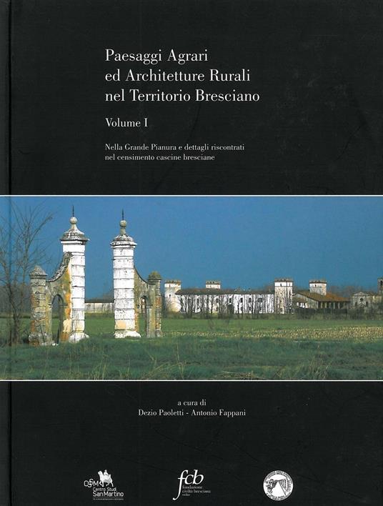 Paesaggi agrari ed architetture rurali nel territorio bresciano - copertina