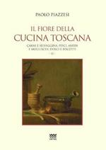 Il fiore della cucina toscana. Vol. 2