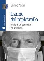 L'anno del pipistrello. Diario di un confinato per pandemia