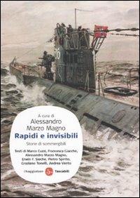 Rapidi e invisibili. Storie di sommergibili - copertina