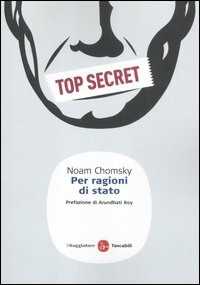 Libro Per ragioni di Stato. Ideologie coercitive e forze rivoluzionarie Noam Chomsky