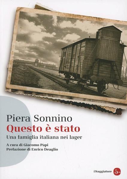 Questo è stato. Una famiglia italiana nei lager - Piera Sonnino - copertina