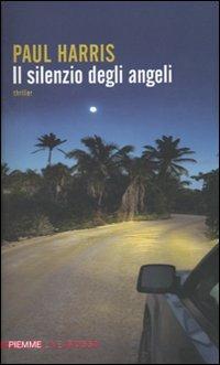 Il silenzio degli angeli - Paul Harris - copertina