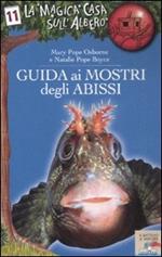 Guida ai mostri degli abissi. Ediz. illustrata