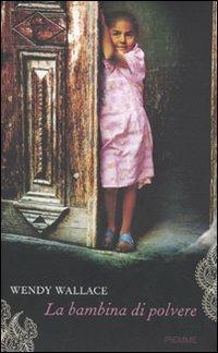 La bambina di polvere - Wendy Wallace - 6