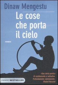 Le cose che porta il cielo - Dinaw Mengestu - copertina