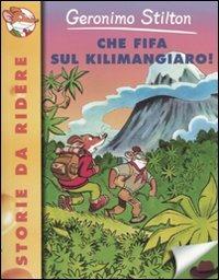 Che fifa sul Kilimangiaro! - Geronimo Stilton - 3