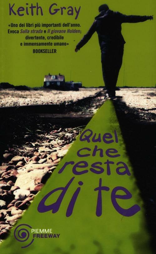 Quel che resta di te - Keith Gray - copertina