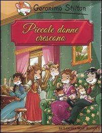 Piccole donne crescono di Louisa May Alcott - Geronimo Stilton - copertina