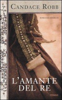 L' amante del re - Candace Robb - copertina