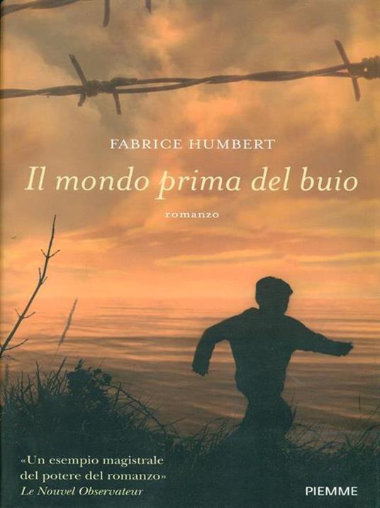 Il mondo prima del buio - Fabrice Humbert - 4