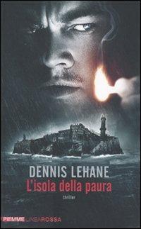 L' isola della paura - Dennis Lehane - copertina