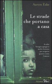 Le strade che portano a casa - Aaron Eske - copertina