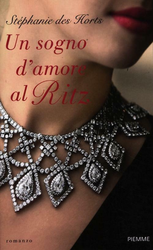 Un sogno d'amore al Ritz - Stéphanie Des Horts - copertina