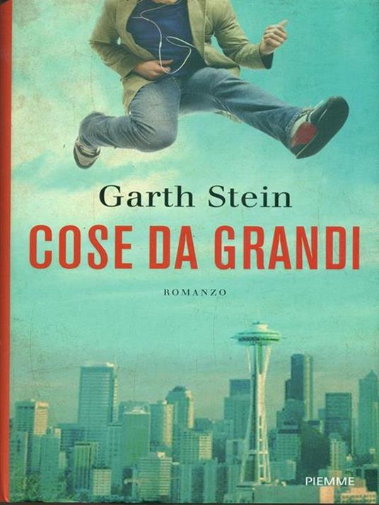 Cose da grandi - Garth Stein - 3