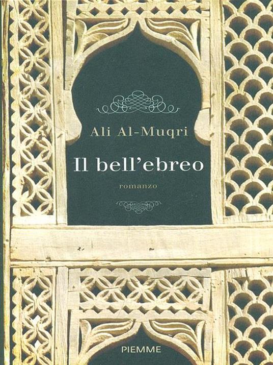 Il bell'ebreo - Ali Al Muqri - 6