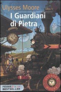 I guardiani di pietra. Vol. 5 - Ulysses Moore - copertina