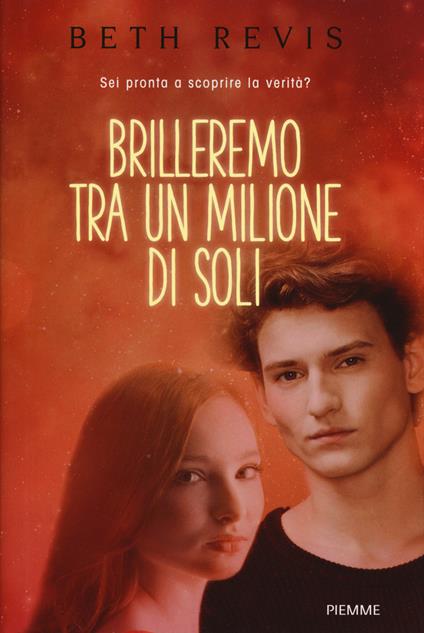 Brilleremo tra un milione di soli. Ediz. illustrata - Beth Revis - copertina