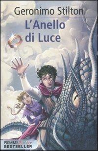 L' anello di luce. Cronache del Regno della Fantasia. Vol. 4 - Geronimo Stilton - copertina