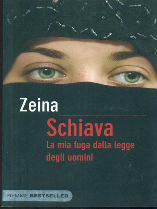 Schiava. La mia fuga dalla legge degli uomini - Zeina,Djénane K. Tager - copertina