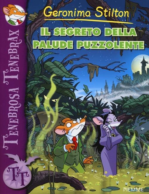 Il segreto della palude puzzolente - Geronimo Stilton - copertina