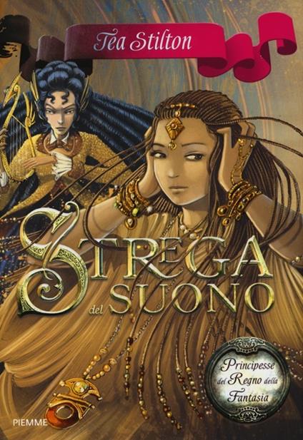 Strega del suono. Principesse del regno della fantasia. Vol. 9 - Tea Stilton - copertina