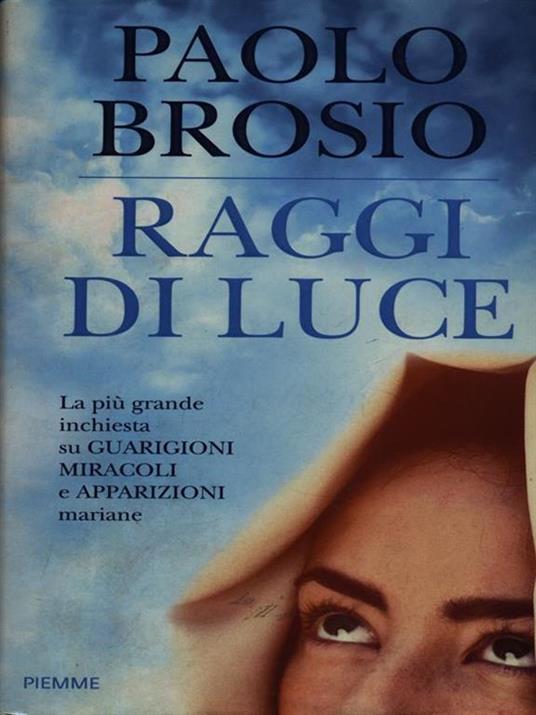 Raggi di luce - Paolo Brosio - 4