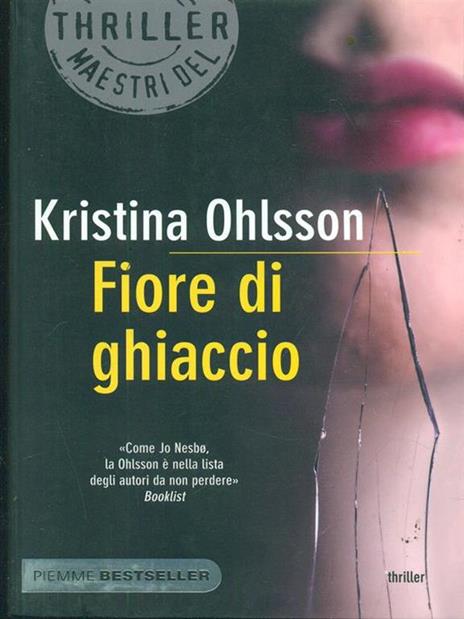 Fiore di ghiaccio - Kristina Ohlsson - copertina