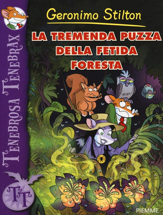 La tremenda puzza della fetida foresta - Geronimo Stilton - copertina