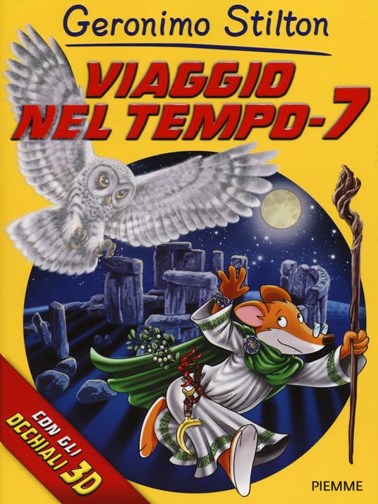 Viaggio nel tempo 7. Con gadget - Geronimo Stilton - copertina